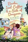 Books, Iced Coffee & a Side of Dragons