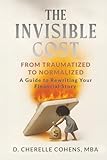 The Invisible Cost